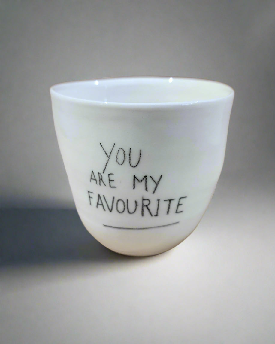 YOU ARE MY FAVOURITE