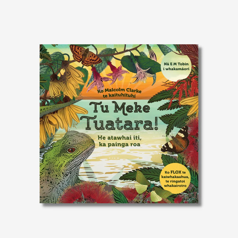 Tu Meke Tuatara Book in Te Reo