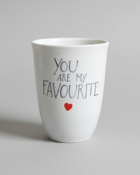 YOU ARE MY FAVOURITE